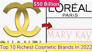 World Top Richest Cosmetic Brands in 2022 Ranked By Revenue || Bio & NetWorth School