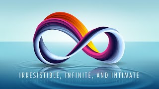 Irresistible, Infinite, and Intimate - Joey Bonifacio