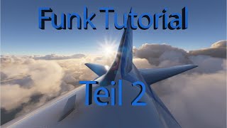 Vatsim Funk Tutorial #2 | Departure und Cruise