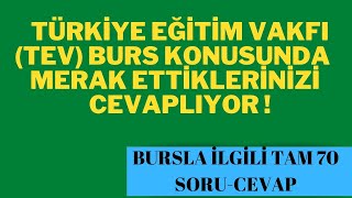 TÜRKİYE EĞİTİM VAKFI (TEV) BURSLA İLGİLİ SORULARINIZI CEVAPLIYOR ! #eğitim #üniversite #yök