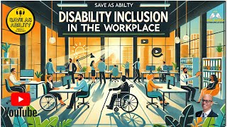 Disability Inclusion in the Workplace