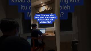 Fakta atau Mitos: Saldo Rekening Kita Ditentukan Oleh Mindset Kita?