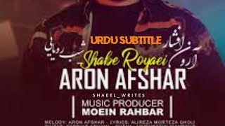 Shabe Royaei  by Aron Afshar- Remix lyrical version with urdu/persian subtitles #persianmusic