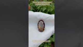 Batu Kecubung Teh Cutting | Smoky Quartz Clean,..