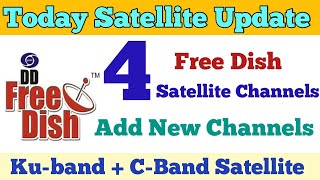 4 Satellite Add New Channels || Dekho Free Dish ke Sath New Channels || DD Free Dish