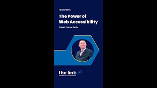 The Power of web accessibility - The Link - Episode 5