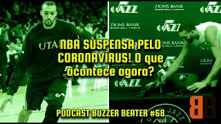 NBA SUSPENSA PELO CORONAVÍRUS! O que acontece agora?