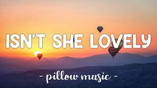 Isn't She Lovely - Stevie Wonder (Lyrics) 🎵