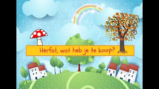 Boompje Kinderliedjes - Herfst, wat heb je te koop? - herfstliedje