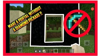 How to make a nether portal without a diamond pickaxe in minecraft