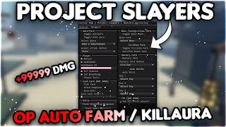 *NEW* PROJECT SLAYERS Script Hack - Autofarm, KillAura, ETC!