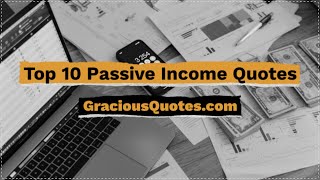 Top 10 Passive Income Quotes - Gracious Quotes