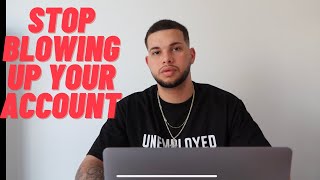 Forex | How to stop blowing up your Live Account | 4 Crazy Tips Help You Be Profitable | Vlog #12