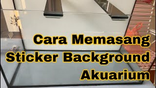 Cara Memasang Sticker Background Akuarium