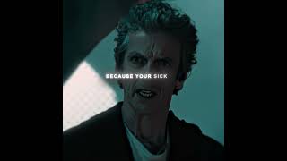 Twelfth Doctor Edit | Doctor Who