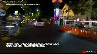 NIGHT RIDE RANDOM AJA INI,WUH HAMPIR KE SENGOL TUH❗JAM MALAM MASIH RAME JUGA YA❗#motovlog