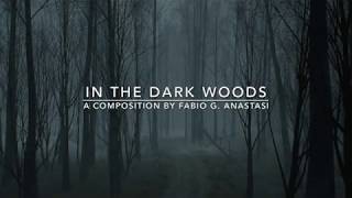 In The Dark Woods