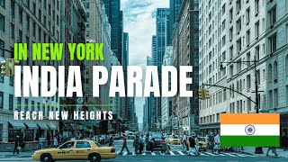 India Parade Day 2024 | Vibrant Celebration in New York, USA