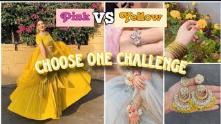 Choose One Challenge 💞| Pink 💖 vs Yellow 💛| #beautycorner #fashion