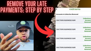 REMOVE Your Late Payments NOW: Step By Step | Quick Credit Tip | Credit Repair