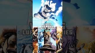 Luffy vs Luffy's Opponets #Luffy #one piece #anime #gear 5 #gear 5 vs #blackbeard vs gear 5 luffy #