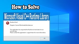 How to Solve Microsoft Visual C++  Runtime Library on Windows 10