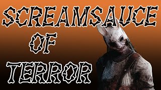 Dead by Daylight - Screamsauce of Terror