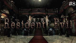 Resident Evil Remastered HD (Walkthrough  No Commentary) #8