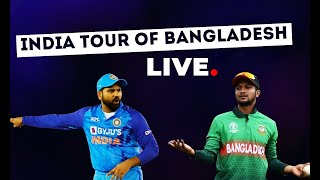 India vs Bangladesh - LIVE First ODI Mirpur 4 dec 2022