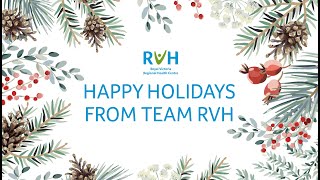 RVH Holiday Message 2021