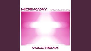 Hideaway (feat. Elle Sloan & Mucci) (Mucci Remix)