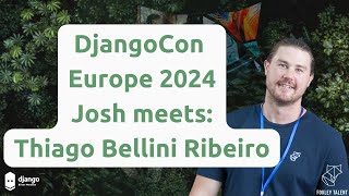 Josh meets Thiago Bellini Ribeiro at DjangoCon Europe 2024