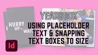 Using Placeholder Text, Snapping Text Boxes to Size