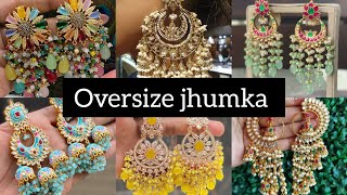 Oversize jhumka | jhumka collection| #jhumka