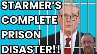 Starmer's Prison DISASTER‼️