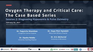 Zambia - Dr. Papytcho - Oxygen Therapy and Critical Care - Session 2   Diagnosing Hypoxemia Pulse Ox