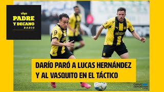 🚨️📣️  🔆️PYD RADIO: EN EL TÁCTICO DARÍO PARÓ A LUCAS HERNÁNDEZ Y AL VASQUITO DE LATERALES