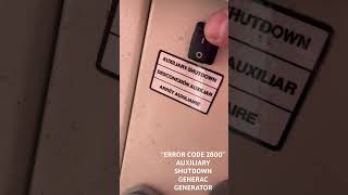 Generac Generator-Error Code 2800-Auxiliary Shutdown Issue