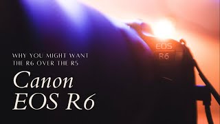 Canon EOS R6 Vs R5: Top Reasons To Buy The Canon EOS R6 Instead