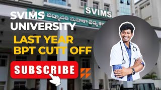 SVIMS UNIVERSITY LAST YEAR CUTT OFF WITH EMCEAT RANK #bptadmission #physiotherapy#svimsuniversity