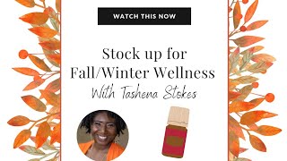 Stock up for Fall Winter Wellness