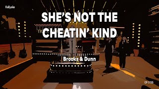 Kellyoke | She's Not the Cheatin' Kind (Brooks & Dunn)