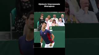 Djokovic Impersonates Sharapova #shorts It's FUNNY