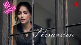 Persuasion | Movie Official Trailer | Netflix | 2022