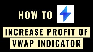 VWAP Indicator  - How To Increase Profits? | VWAP Trading Strategy | Hindi