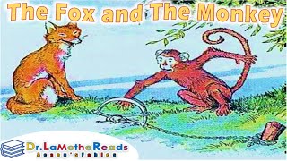 📚 The Fox and The Monkey | Dr. LaMothe Reads Aesop's Fables for Social Emotional Learning For Kids