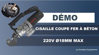 Cisaille coupe fer à béton hydraulique 220V Ø18mm max. - DUMATOS EQUIPEMENT