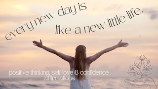 Positive Morning Affirmations for Positive Thinking, Self Love and Confidence 🦋✨