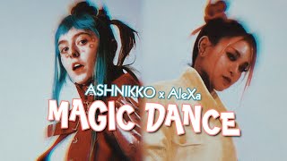 Ashnikko - Tantrum X AleXa - Bomb | MAGIC DANCE