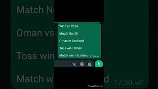 World cup T20 2024 Match No 20 Oman vs Scotland Toss win And Match win Prediction